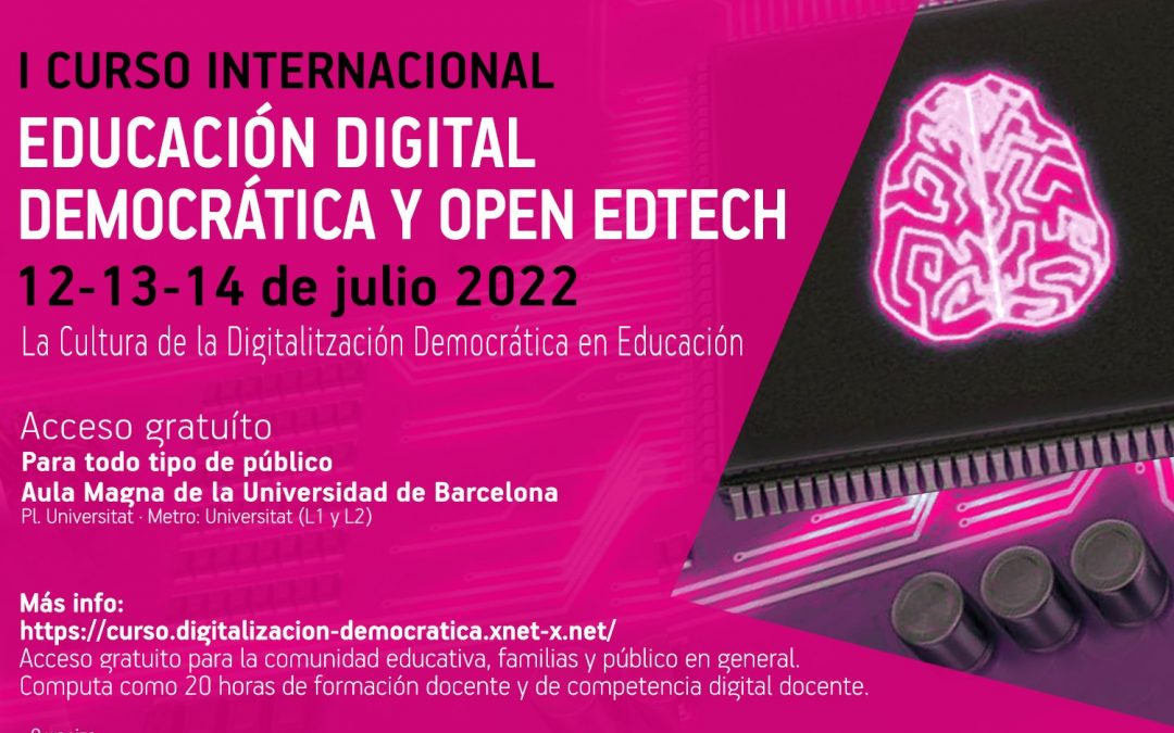 I Curs Internacional d’Educació Digital Democràtica i Open Edtech