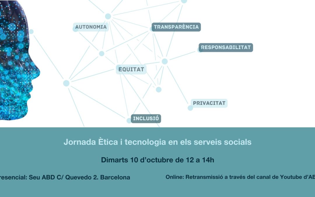 Jornada ‘Ètica i tecnologia en els serveis socials’