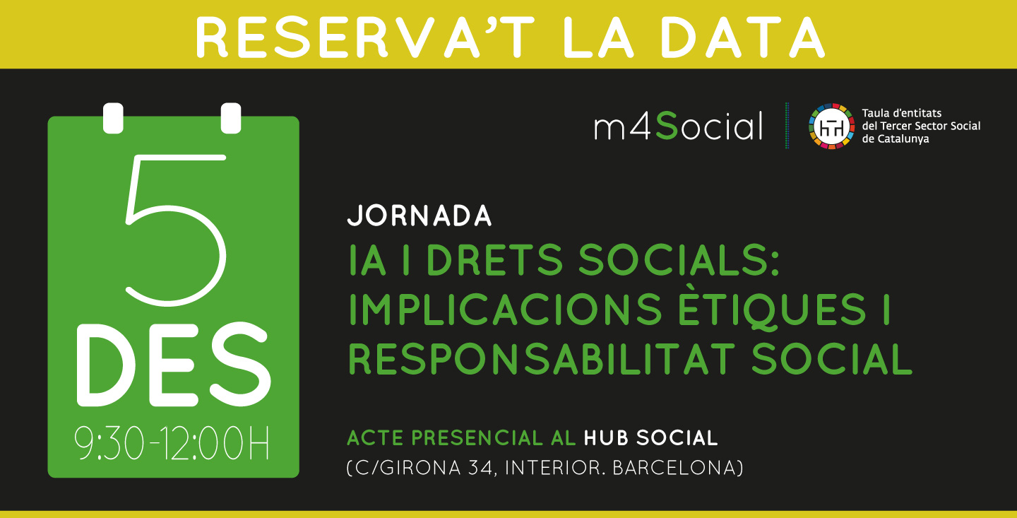 Jornada m4Social "IA i Drets Socials: Implicacions Ètiques i Responsabilitat Social"