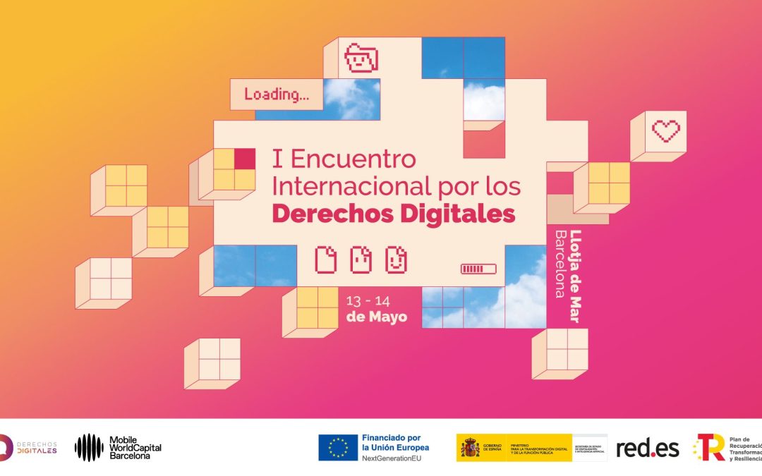I Encuentro Internacional por los Derechos Digitales